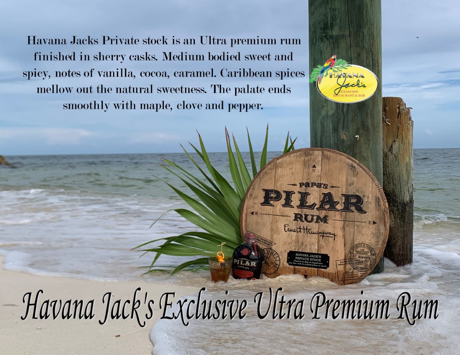 Havana Jack’s Exclusive Papa’s Pilar Ultra-Premium Rum